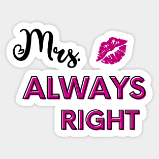 "Mrs. Always Right" Sticker